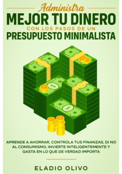 Administra mejor tu dinero con los pasos de un presupuesto minimalista