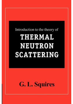 Introduction to the Theory of Thermal Neutron Scattering