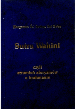 Sutra Wahini czyli strumień aforyzmów o brahmanie