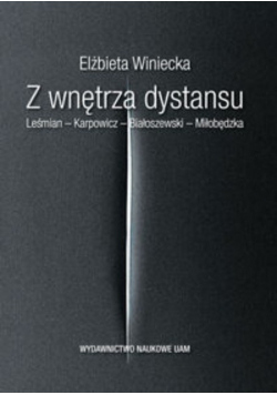 Z wnętrza dystansu