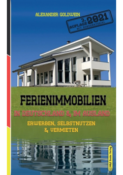 Ferienimmobilien in Deutschland & im Ausland