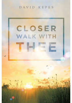 Closer Walk with Thee
