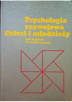 Psychologia rozwojowa dzieci i młodzieży