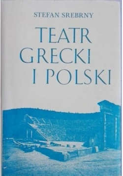 Teatr grecki i polski