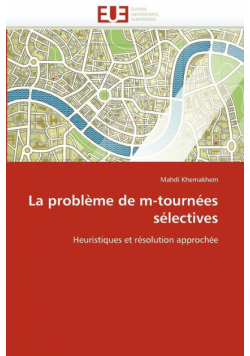 La problème de m-tournées sélectives
