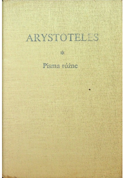Arystoteles Pisma różne