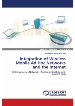 Integration of Wireless Mobile Ad Hoc Networks and the Internet