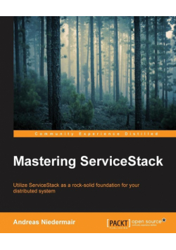 Mastering ServiceStack