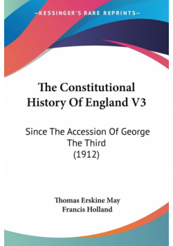 The Constitutional History Of England V3