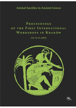 Animal Sacrifice in Ancient Greece. Proceedings...