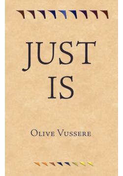 Just Is