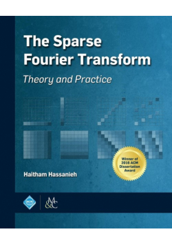 The Sparse Fourier Transform
