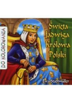 Do kolorowania - Święta Jadwiga Królowa Polski