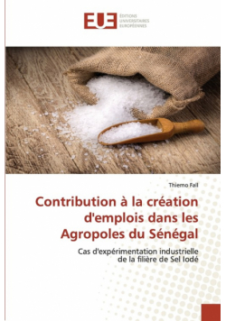 Contribution à la création d'emplois dans les Agropoles du Sénégal