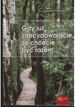 Gdy już zdecydowaliście, że chcecie być razem