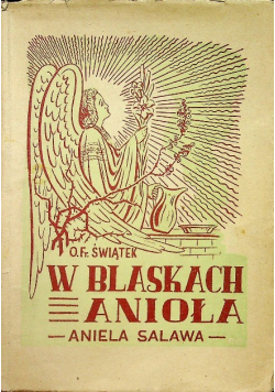 W blaskach anioła Aniela Salawa 1949 r.