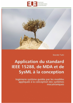 Application du standard ieee 15288, de mda et de sysml à la conception