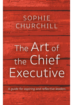 The Art of the Chief Executive