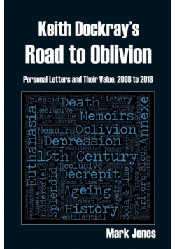 Keith Dockray's Road to Oblivion