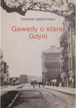 Gawędy o starej Gdyni
