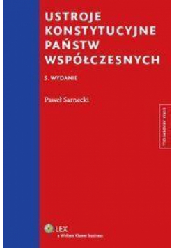 Ustroje konstytucyjne państw współczesnych