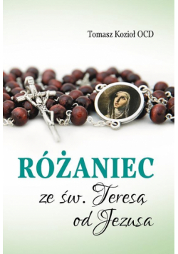 Różaniec ze św. Teresą od Jezusa