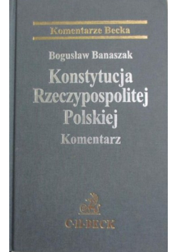 Konstytucja Rzeczypospolitej Polskiej : Komentarz