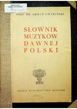 Słownik muzyków dawnej polski 1949 r.