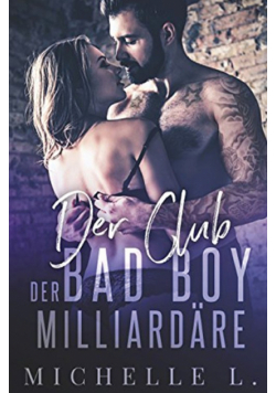 Der Club Der Bad Boy Milliardäre