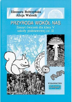 Przyroda Wokół Nas SP 5/2 ćw KUBAJAK