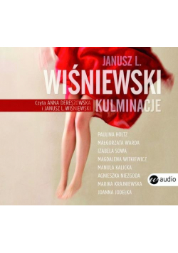 Wiśniewski Janusz L. - Kulminacje (audio CD), Audiobook