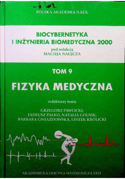 Fizyka medyczna tom 9