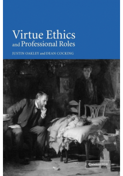 Virtue Ethics and Professional Roles