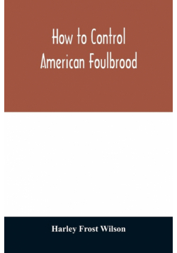 How to control American foulbrood