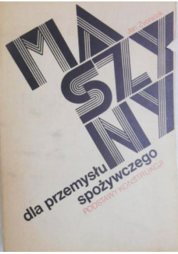 Maszyny dla przemysłu spożywczego