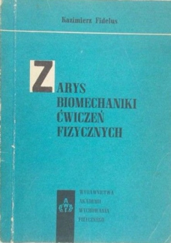 Zarys Biomechaniki Ćwiczeń Fizycznych