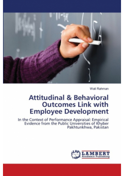 Attitudinal & Behavioral Outcomes Link with Employee Development