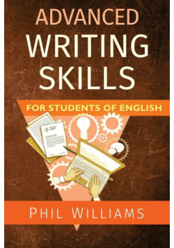 Advanced Writing Skills for Students of English