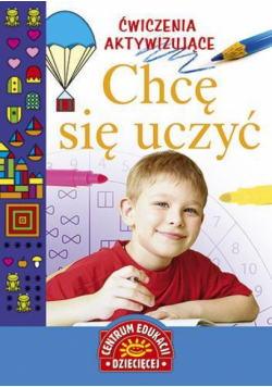 Ćwiczenia aktywizujące. Chcę się uczyć