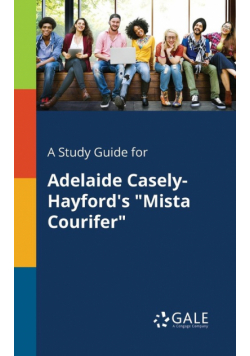 A Study Guide for Adelaide Casely-Hayford's "Mista Courifer"