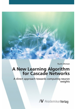 A New Learning Algorithm for Cascade Networks