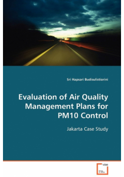 Evaluation of Air Quality Management Plans for PM10 Control