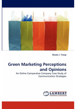 Green Marketing Perceptions and Opinions