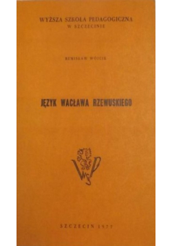 Język Wacława Rzewuskiego