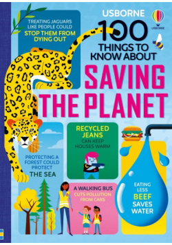 100 Things To Know About Saving the Planet