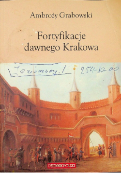 Fortyfikacje dawnego Krakowa