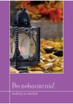Do zobaczenia!