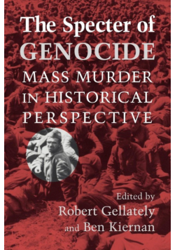 The Specter of Genocide