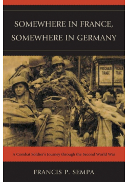 Somewhere in France, Somewhere in Germany