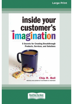 Inside Your Customer's Imagination